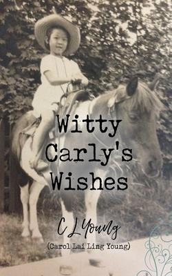 Witty Carlys Wishes