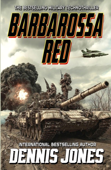 Barbarossa Red: A Military Technothriller