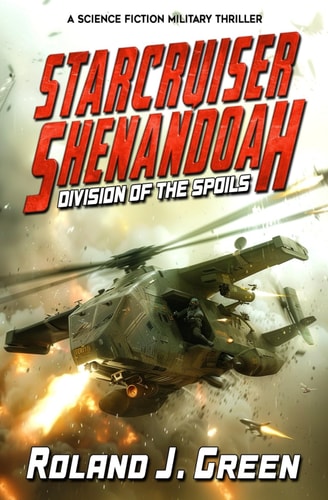 Starcruiser Shenandoah Division of the Spoils - Book 2