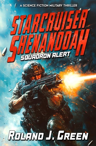 Starcruiser Shenandoah Squadron Alert - Book 1