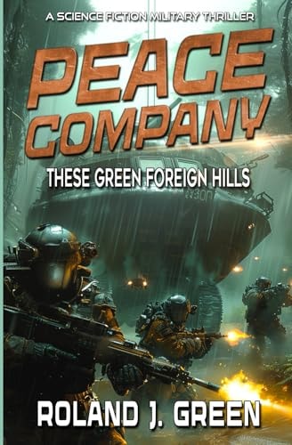 Peace Company These Green Foreign Hills - Book 2