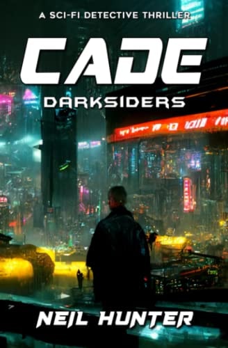 Cade Darksiders - Book 1