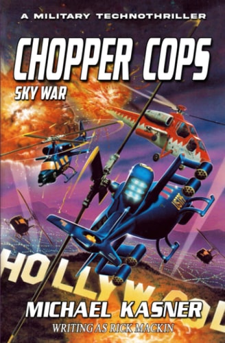 Chopper Cops Sky War - Book 4