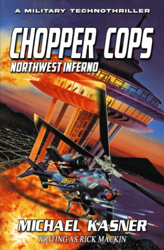 Chopper Cops Northwest Inferno - Book 1