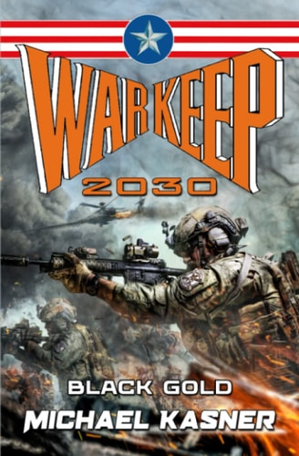 Warkeep 2030 Black Gold - Book Zero