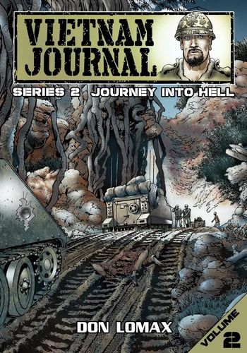 Vietnam Journal - Series Two Volume Two - Journey Into Hell