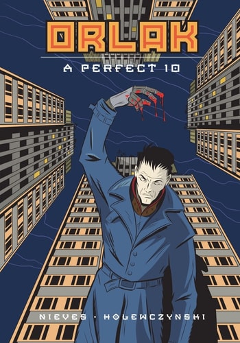 Orlak A Perfect 10