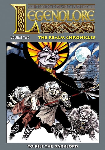 Legendlore - Volume Two The Realm Chronicles