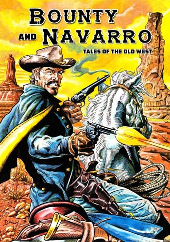 Bounty and Navarro Tales of the Old West