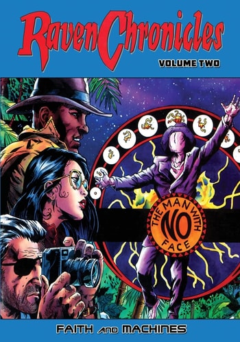 Raven Chronicles - Volume Two Faith and Machines