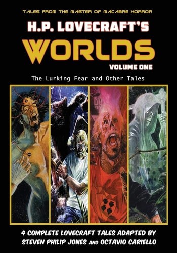H. P. Lovecraft's Worlds - Volume One The Lurking Fear and Other Tales