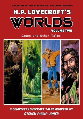H. P. Lovecraft's Worlds - Volume Two Dagon and Other Tales
