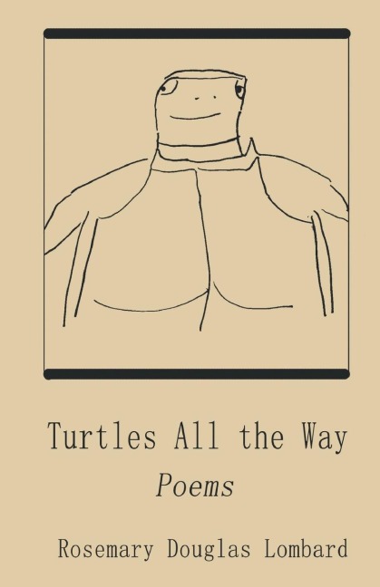 Turtles All the Way: Poems