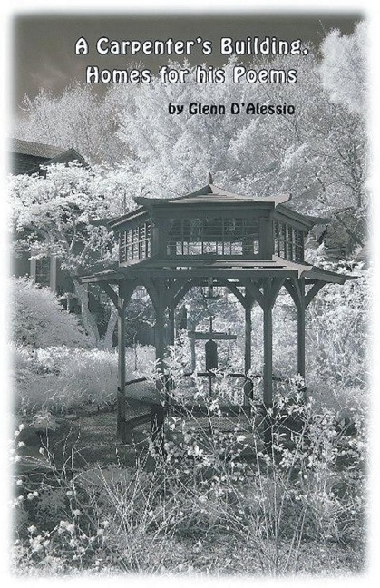 A Carpenters Building, Homes For His Poems