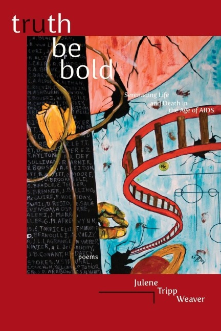 Truth Be Bold: Serenading Life & Death in the Age of AIDS