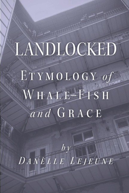 Landlocked: Etymology of Whale Fish and Grace