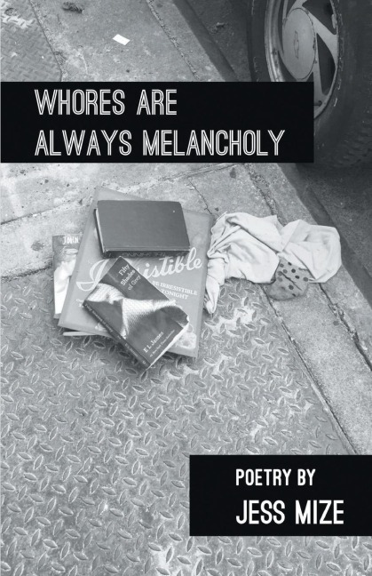 Whores are Always Melancholy