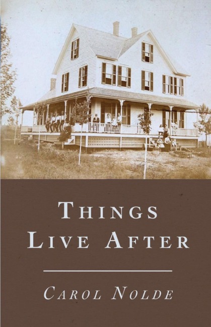 Things Live After