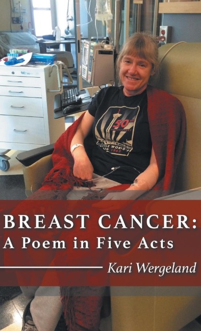 Breast Cancer: A Poem in Five Acts