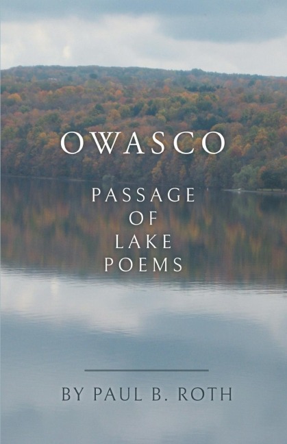 OWASCO: PASSAGE OF LAKE POEMS