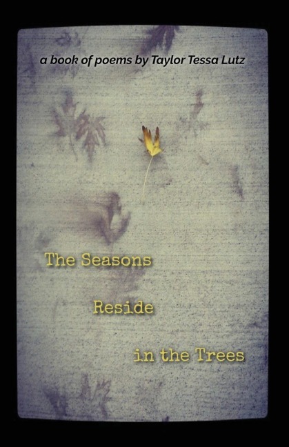 The Seasons Reside in the Trees