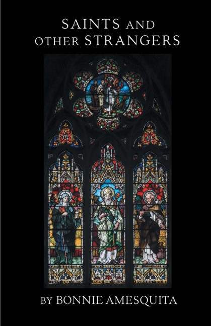 SAINTS AND OTHER STRANGERS