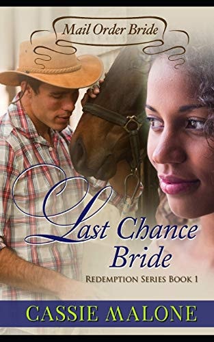 Last Chance Bride Redemption Series Book 1