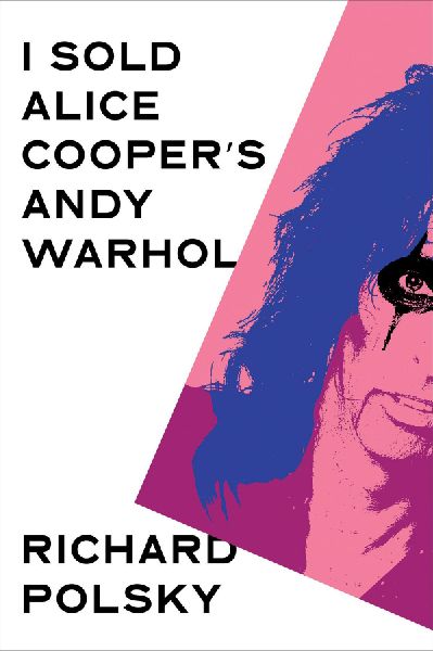 I Sold Alice Coopers Andy Warhol