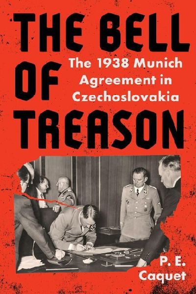 The Bell of Treason: The 1938 Munich Agreement in Czechoslovakia