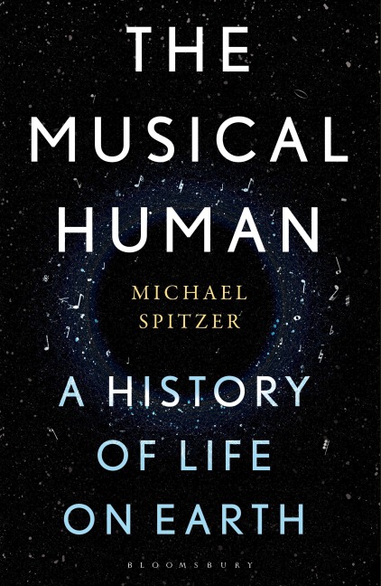 The Musical Human: A History of Life on Earth - A BBC Radio 4 Book of the Week