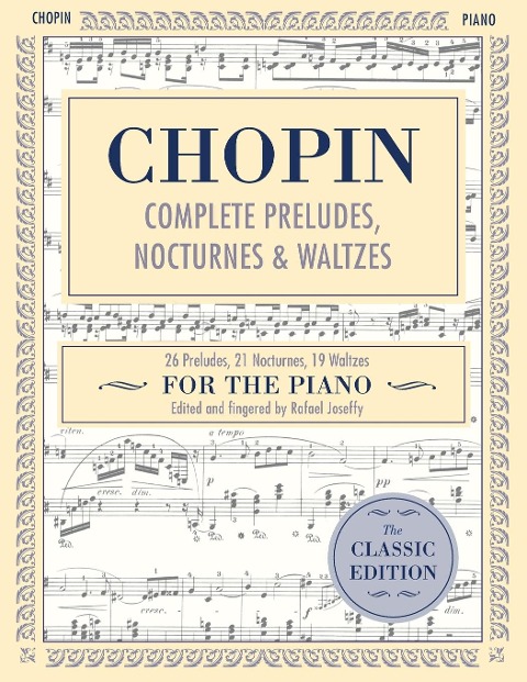 Complete Preludes, Nocturnes & Waltzes: 26 Preludes, 21 Nocturnes, 19 Waltzes for Piano (Schirmers Library of Musical Classics)