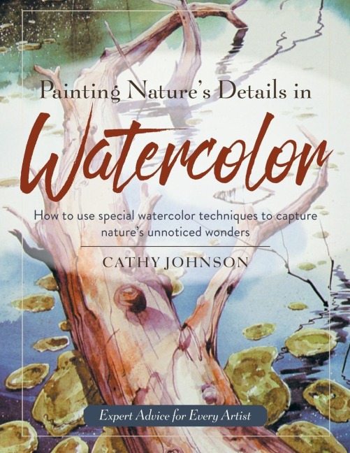 Painting Natures Details in Watercolor
