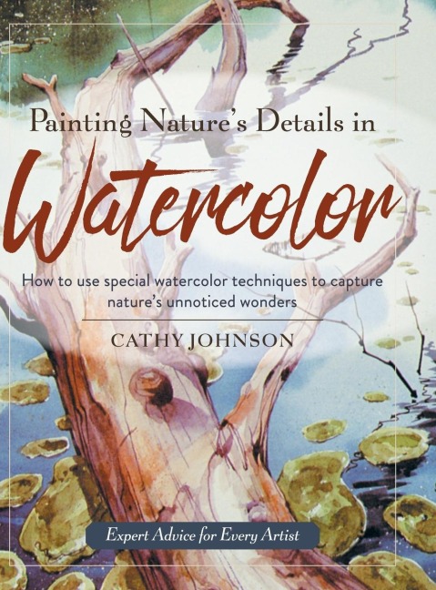 Painting Natures Details in Watercolor