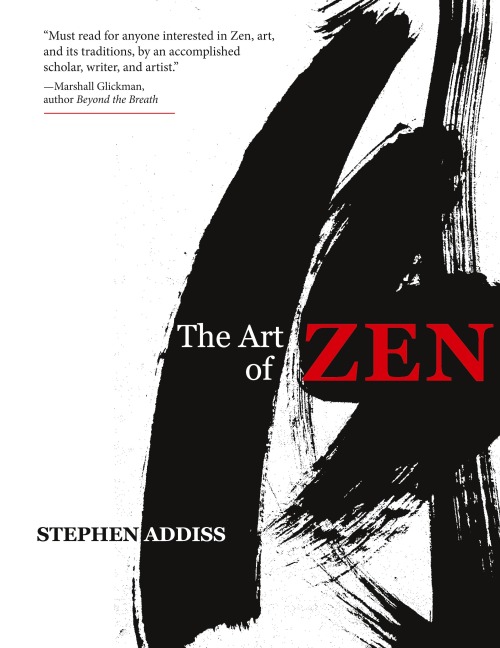 The Art of Zen: Paintings and Calligraphy by Japanese Monks 1600-1925