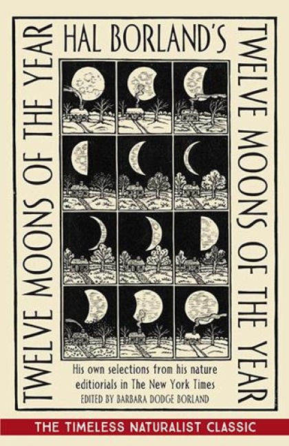 Hal Borlands: Twelve Moons of the Year