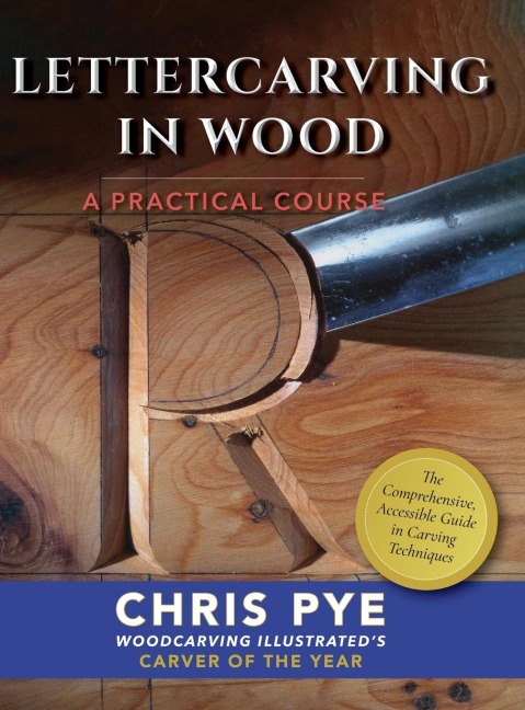 Lettercarving in Wood: A Practical Course