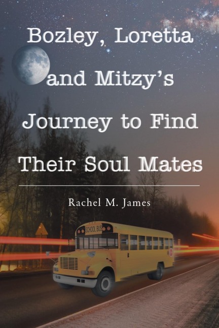 Bozley, Loretta and Mitzys Journey to Find Their Soul Mates