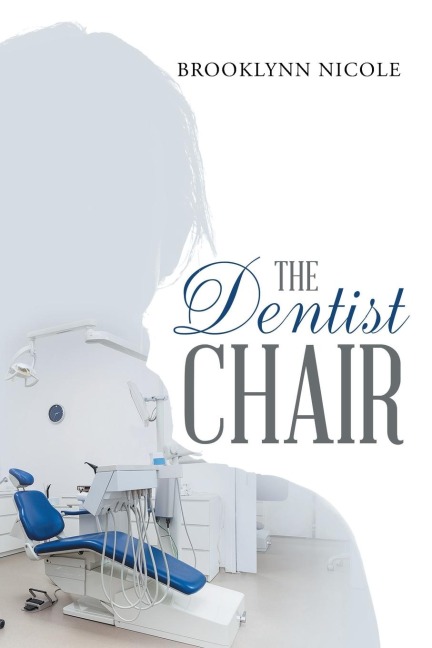 The Dentist Chair