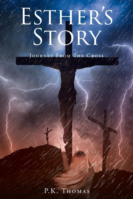 Esthers Story: Journey From The Cross