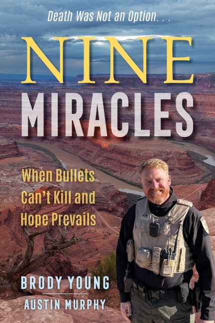Nine Miracles: When Bullets Cant Kill and Hope Prevails