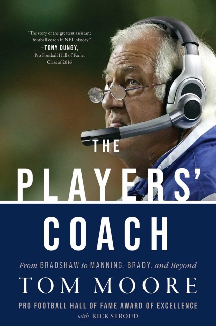 The Players Coach: From Bradshaw to Manning, Brady, and Beyond