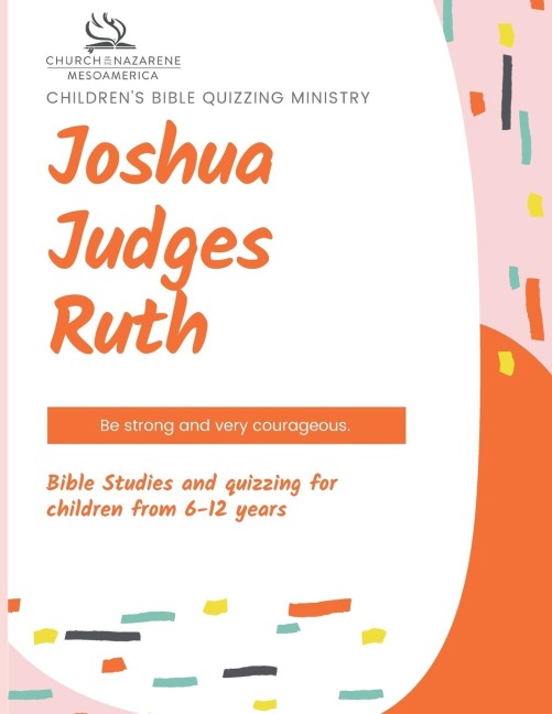 Childrens Bible Quizzing Ministry - Joshua, Judges, and Ruth