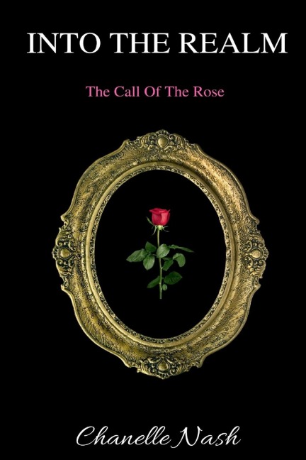 Into The Realm: The Call of the Rose