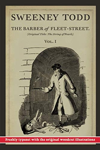 Sweeney Todd, The Barber of Fleet-Street Vol. I: Original Title: The String of Pearls