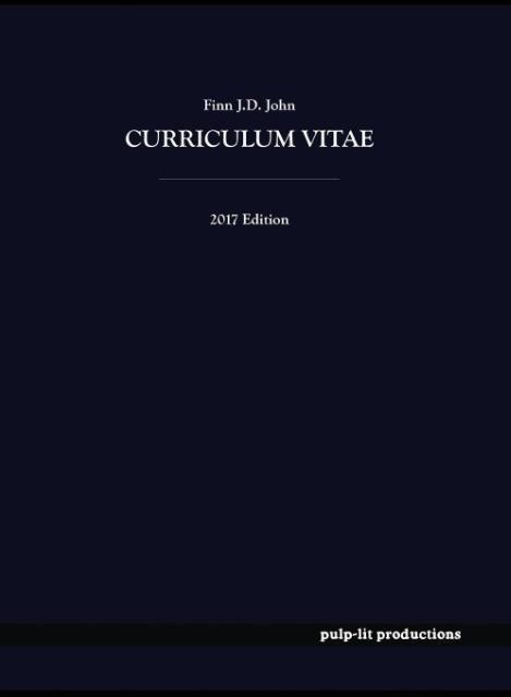 Curriculum Vitae, Finn J.D. John: 2017 Edition