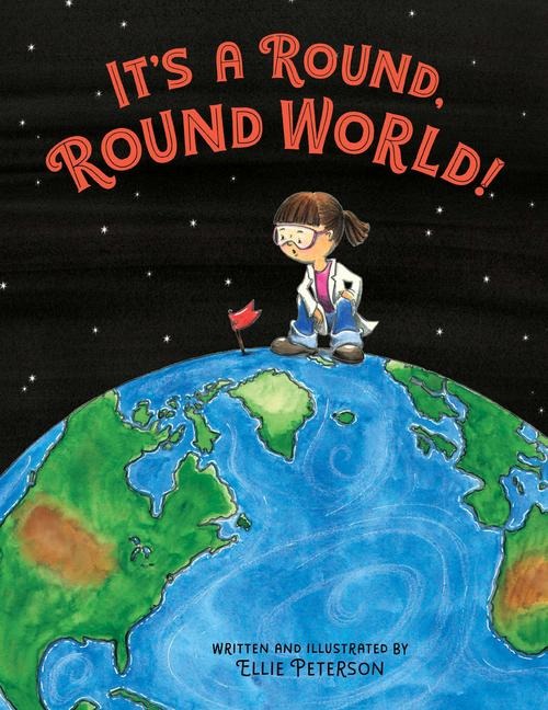 Its a Round, Round World!