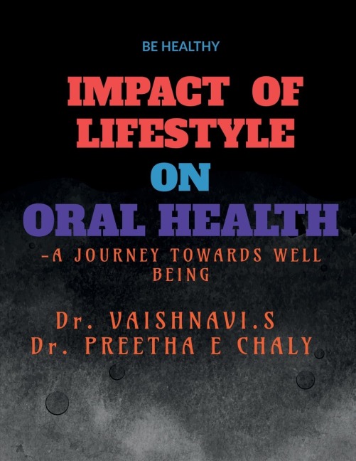 IMPACT OF LIFESTYLE ON ORAL HEALTH