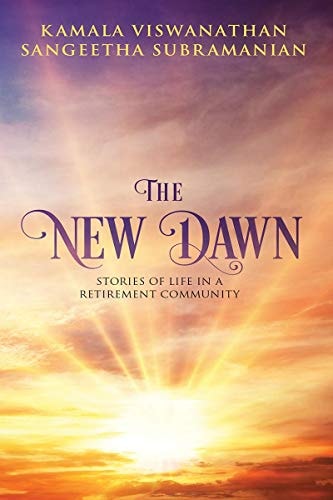 The New Dawn Stories of Life in a Retirement Community
