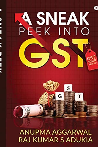 A Sneak Peek Into GST GST Your Friend
