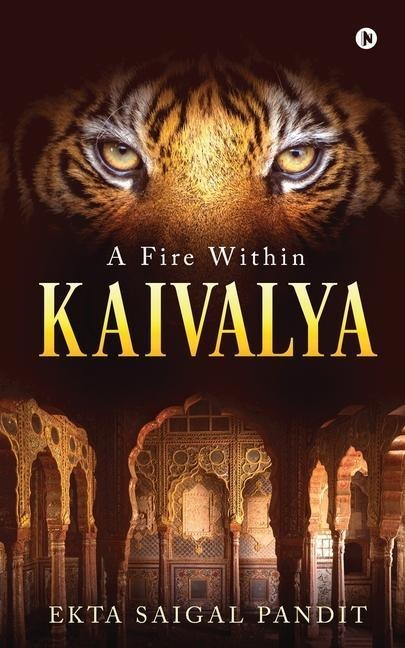 Kaivalya: A Fire Within